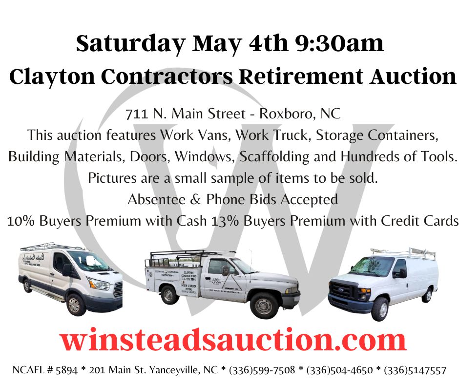Sat. May 4th 9:30am Live Onsite Auction Clayton Contractors Retirement Sale
